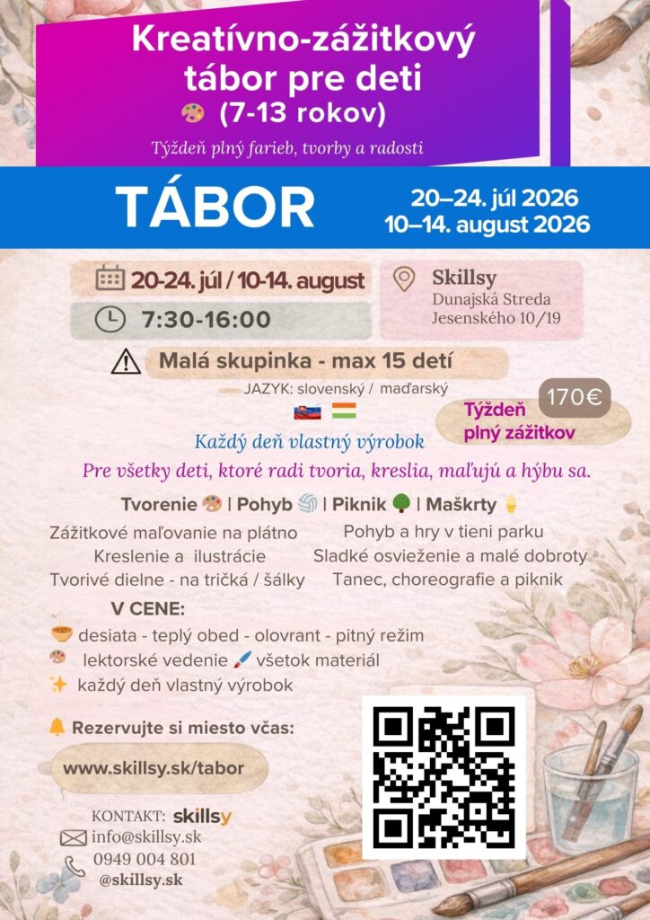 Kreatívny zážitkový tábor na leto pre deti 7–13 rokov Skillsy Dunajská Streda, Jesenského